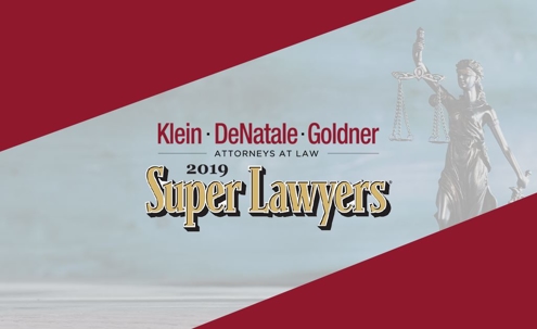 2019 Super Lawyers Awards Klein DeNatale Goldner